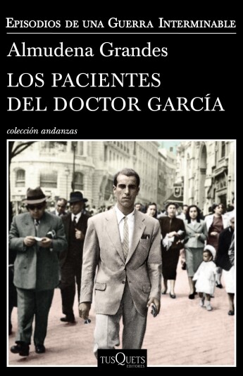 Los pacientes del doctor García. Episodios de una Guerra Interminable IV Los pacientes del doctor García. Episodios de una Guerra Interminable IV