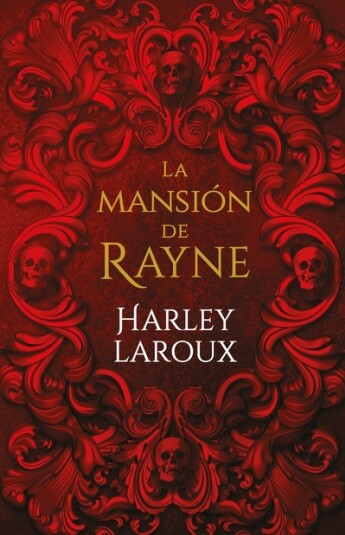 La mansión de Rayne La mansión de Rayne