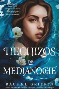 Hechizos De Medianoche Hechizos De Medianoche