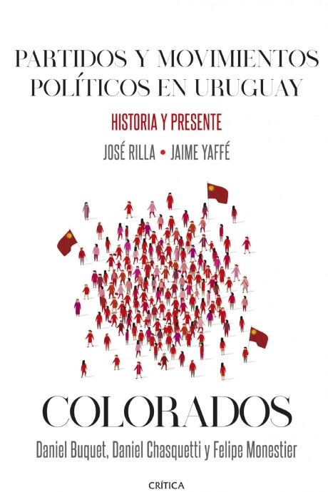 PARTIDOS Y MOVIMIENTOS POLITICOS EN URUGUAY- LOS COLORADOS PARTIDOS Y MOVIMIENTOS POLITICOS EN URUGUAY- LOS COLORADOS