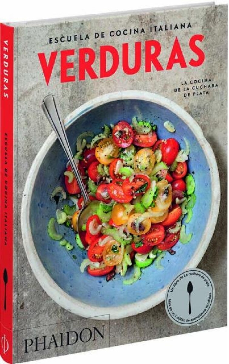 Verduras. Escuela De Cocina Italiana(ed. Español) 