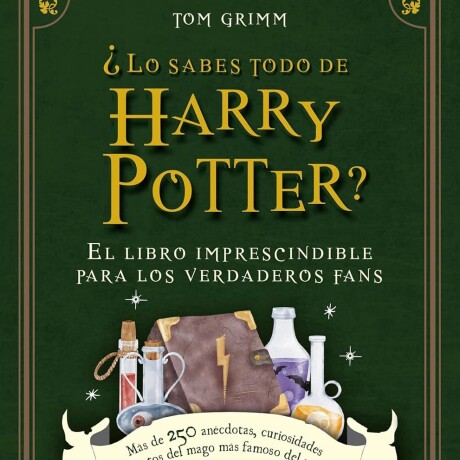 SABES TODO DE HARRY POTTER?, LO SABES TODO DE HARRY POTTER?, LO