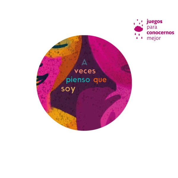 A veces pienso que soy - Juegos para conocernos mejor Única