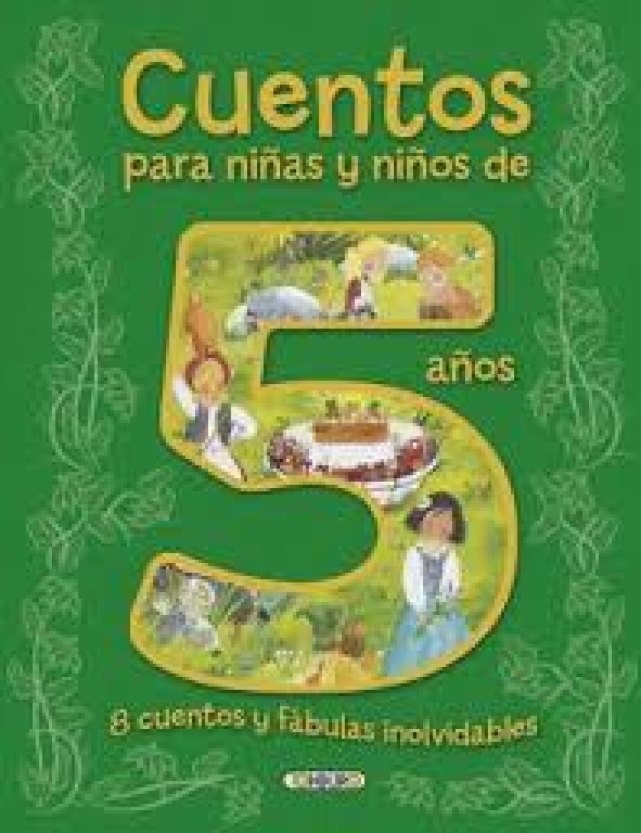 CUENTOS PARA NIÑAS Y NIÑOS DE 5 AÑOS 