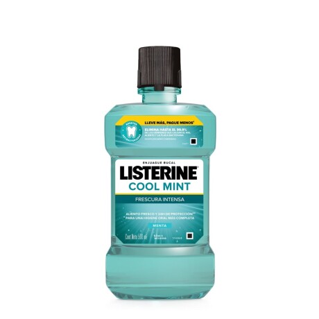 ENJUAGUE BUCAL LISTERINE COOL MINT 500 ML ENJUAGUE BUCAL LISTERINE COOL MINT 500 ML