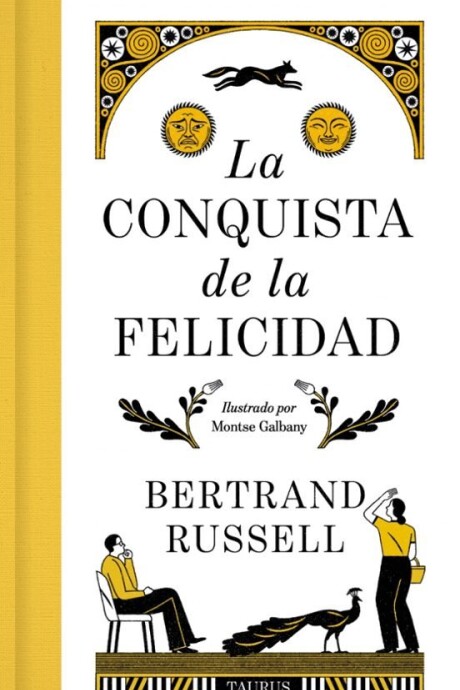 LA CONQUISTA DE LA FELICIDAD LA CONQUISTA DE LA FELICIDAD