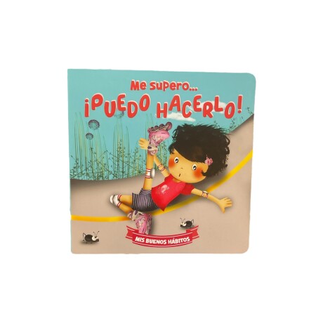 Libro Coleccion "Mis Buenos Habitos" Me Supero...Puedo Hacerlo