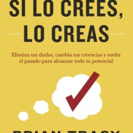 SI LO CREES. LO CREAS SI LO CREES. LO CREAS