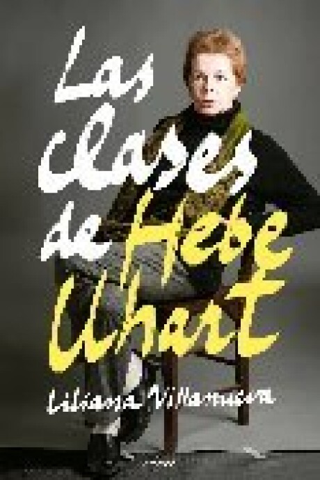 LAS CLASES DE HEBE UHART LAS CLASES DE HEBE UHART