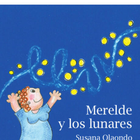 MERELDE Y LOS LUNARES MERELDE Y LOS LUNARES