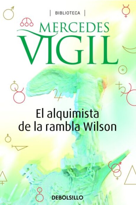 EL ALQUIMISTA DE LA RAMBLA WILSON EL ALQUIMISTA DE LA RAMBLA WILSON
