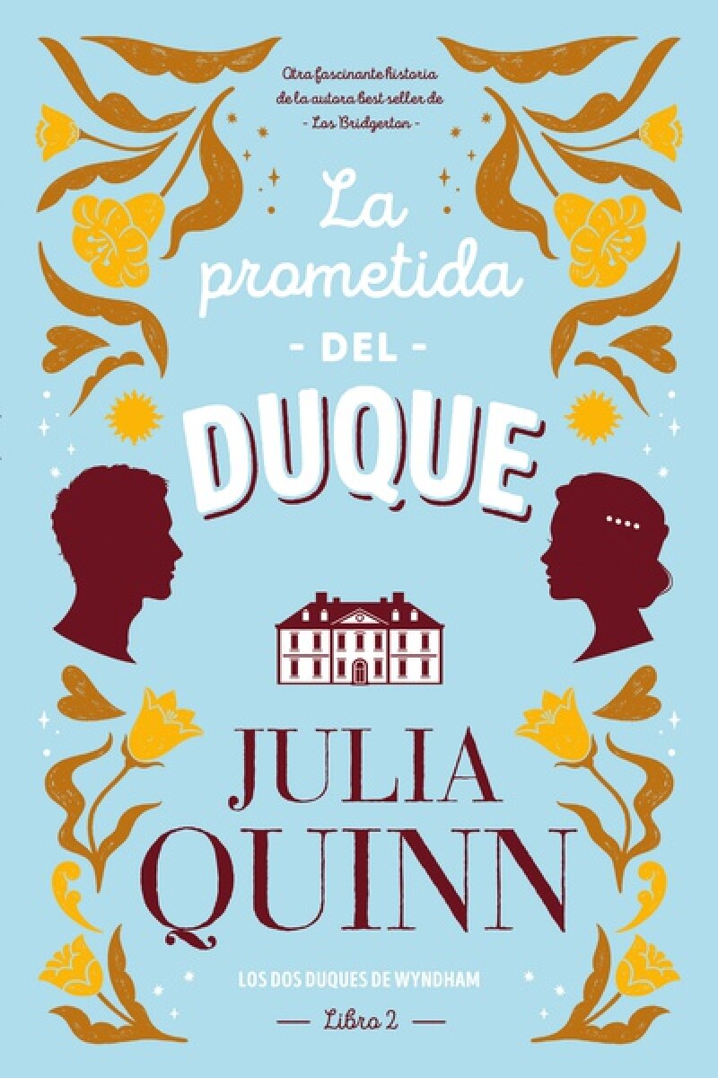 La prometida del duque. Los Dos Duques de Wyndham 02 