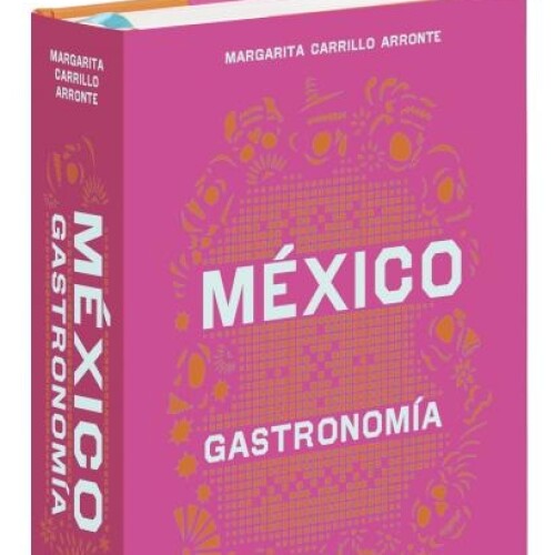 México Gastronomía(ed. Español) México Gastronomía(ed. Español)