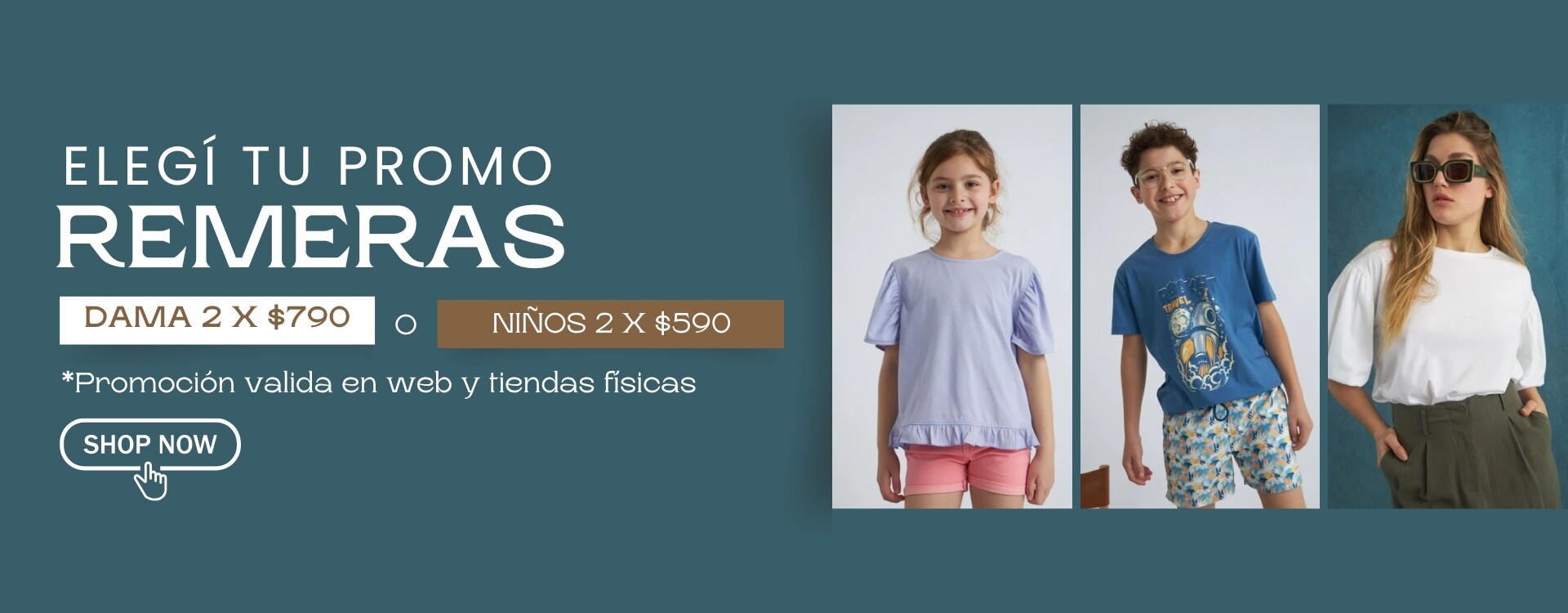 Elegí tu promo: remeras dama 2 x $790 o remeras niño 2 x $590