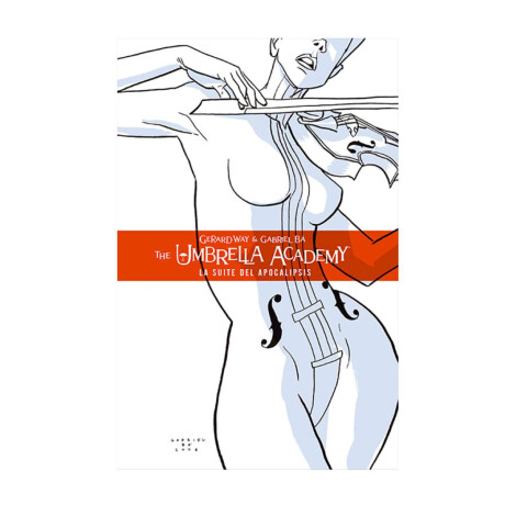 The Umbrella Academy: Suite Apocalipsis Vol. 1