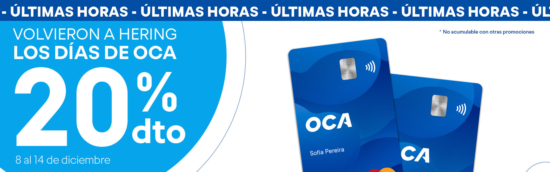 OCA 20% OFF - ÚLTIMAS HORAS