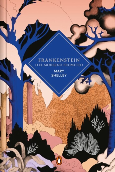 FRANKENSTEIN O EL MODERNO PROMETEO FRANKENSTEIN O EL MODERNO PROMETEO