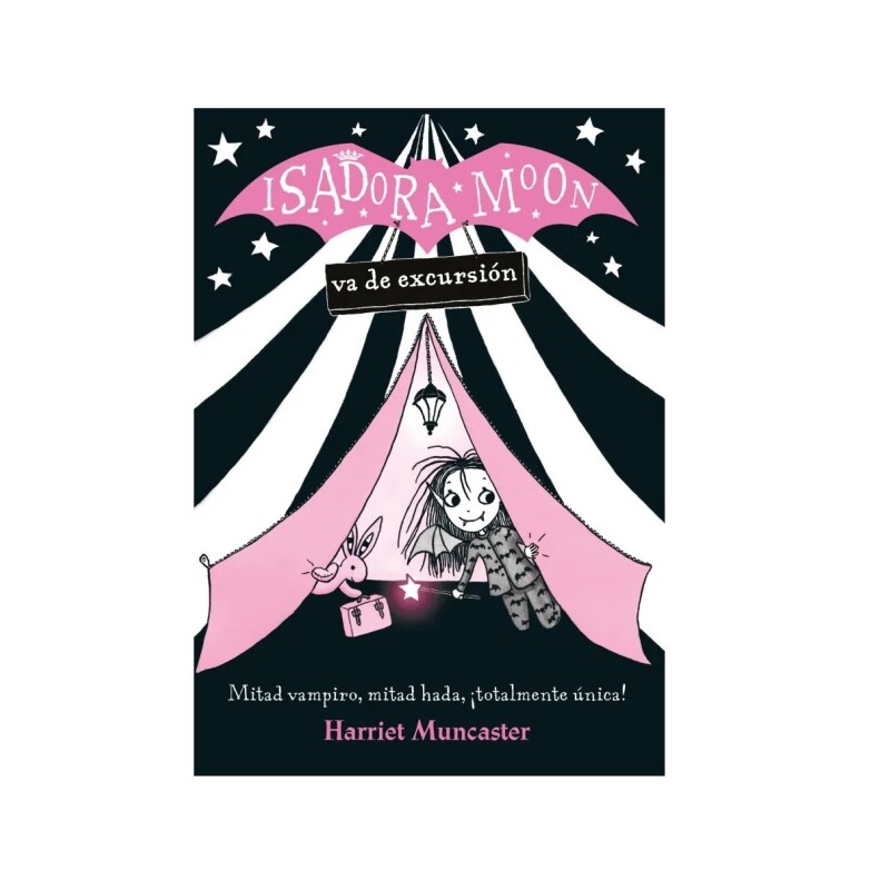 ISADORA MOON 2. VA DE EXCURSION ISADORA MOON 2. VA DE EXCURSION