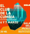 El Club de la Cumbia 2026 Sala del Museo General 06.03