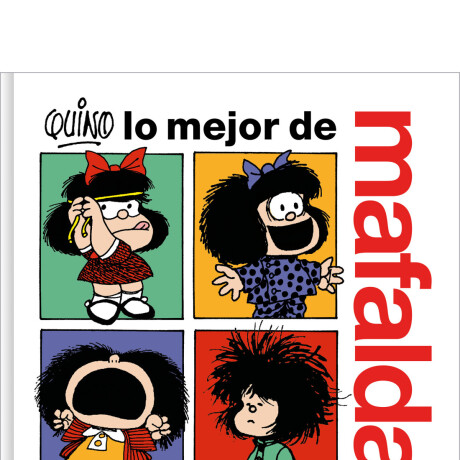 LO MEJOR DE MAFALDA LO MEJOR DE MAFALDA