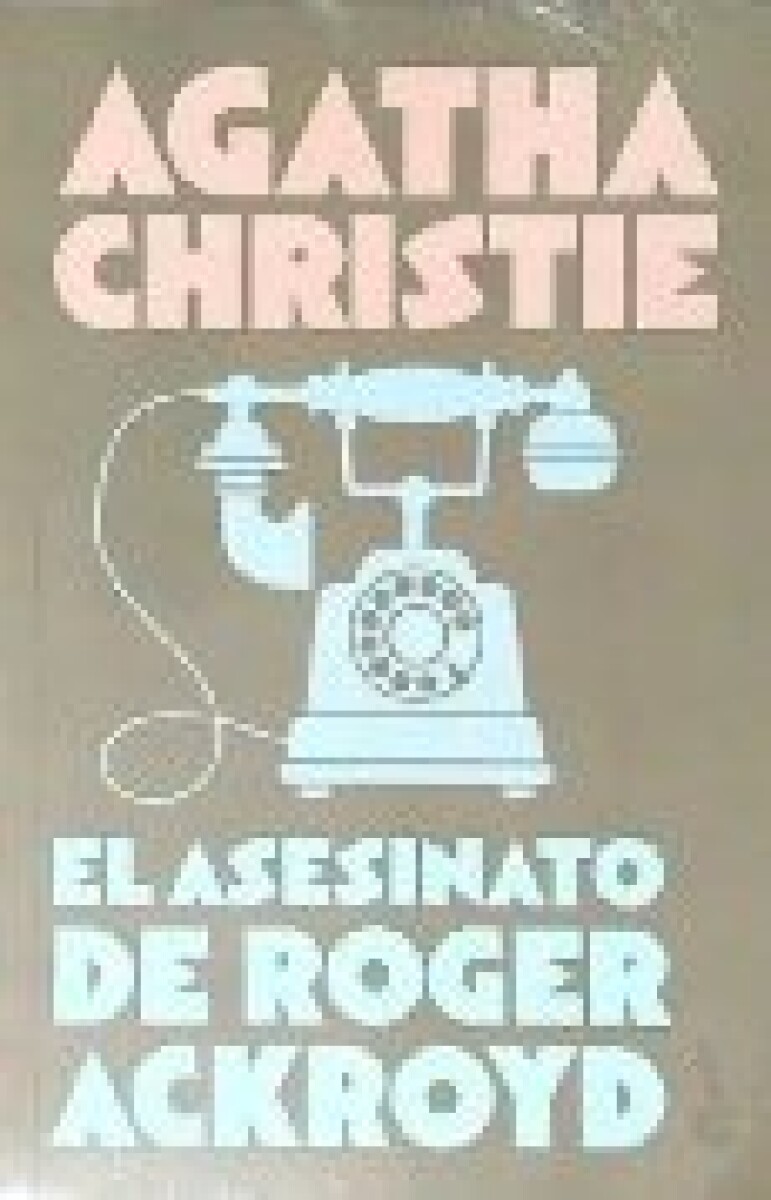EL ASESINATO DE ROGER ACKROYD 