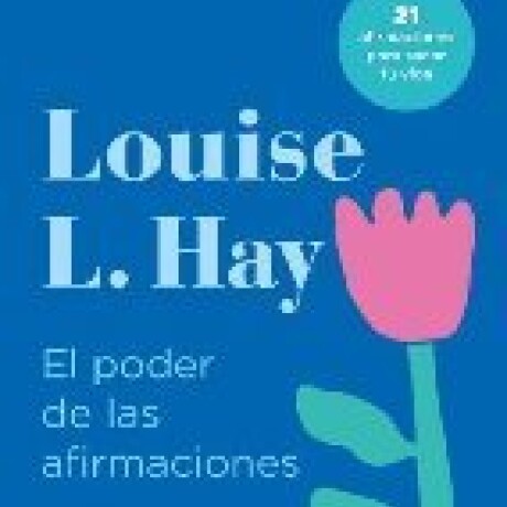EL PODER DE LAS AFIRMACIONES EL PODER DE LAS AFIRMACIONES
