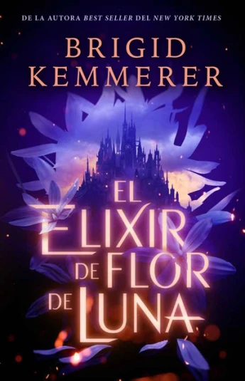 El elixir de flor de luna El elixir de flor de luna