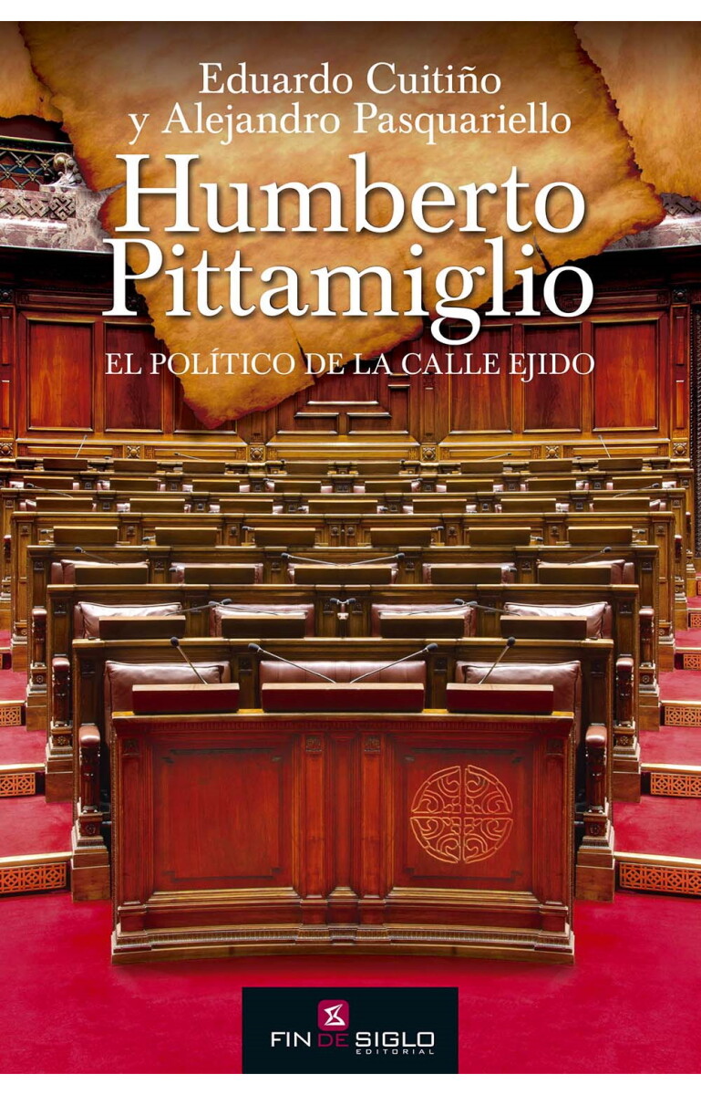 Humberto Pittamiglio. El político de la calle Ejido 