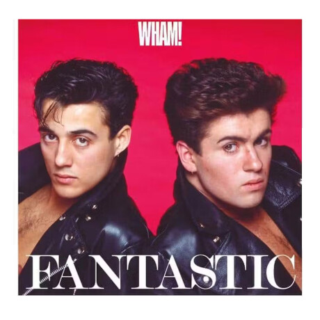 Wham - Fantastic - Vinilo Wham - Fantastic - Vinilo