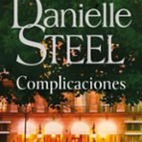COMPLICACIONES COMPLICACIONES