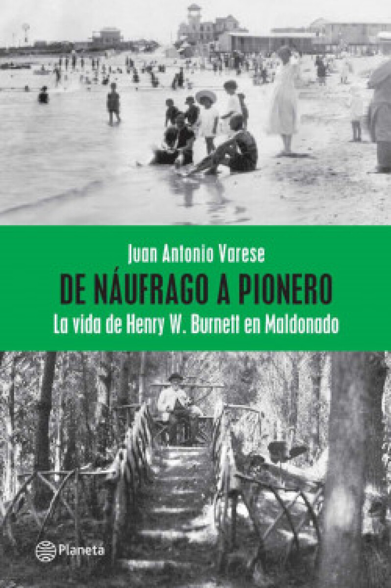 DE NAUFRAGO A PIONERO 
