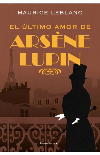 El último amor de Arsène Lupin El último amor de Arsène Lupin
