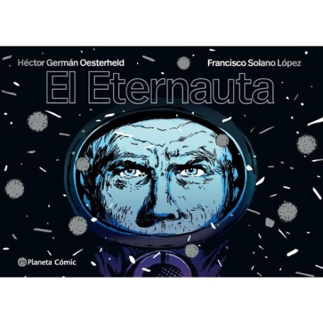 EL ETERNAUTA 001