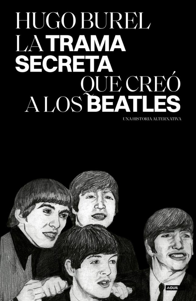 La trama secreta que creó a los Beatles 