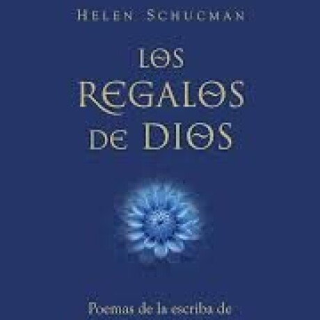 LOS REGALOS DE DIOS LOS REGALOS DE DIOS