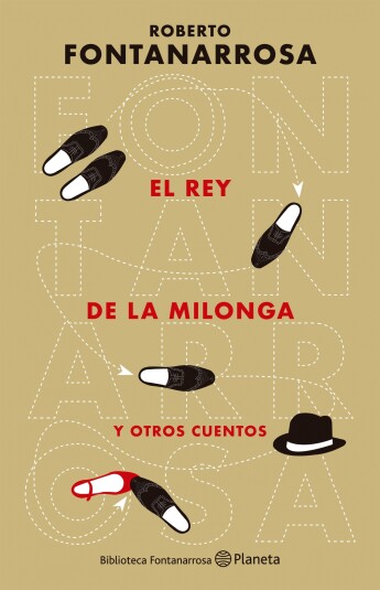 El Rey de la Milonga y otros cuentos El Rey de la Milonga y otros cuentos