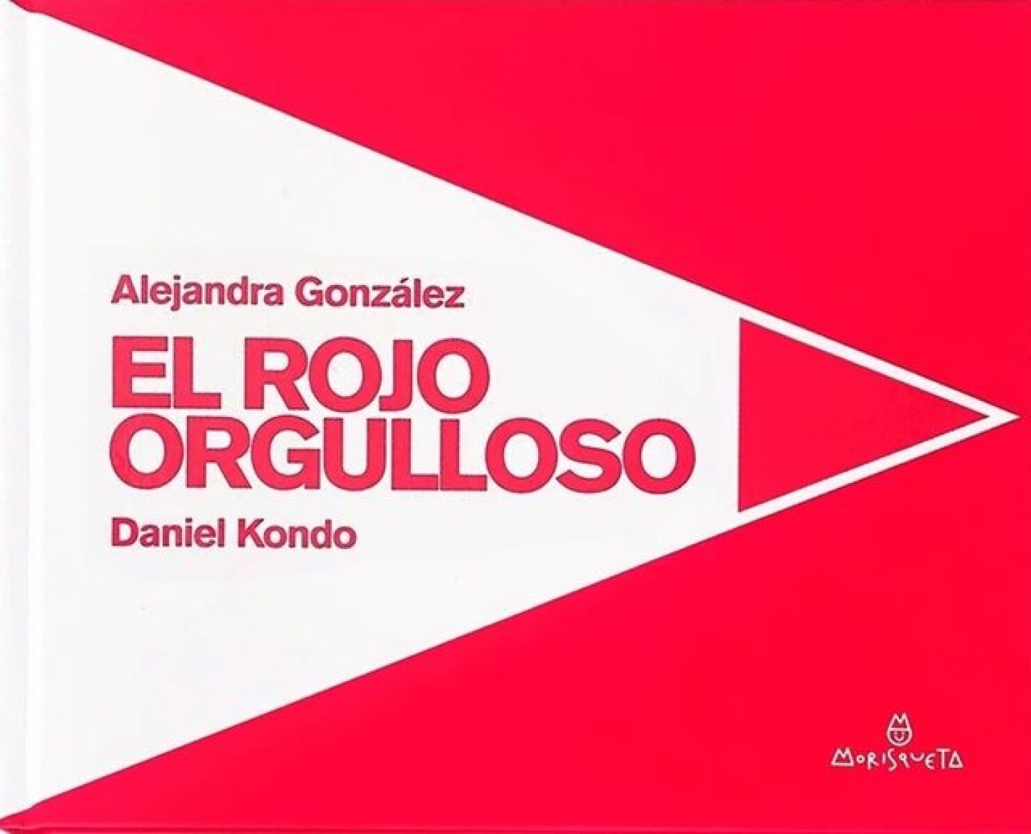 EL ROJO ORGULLOSO 