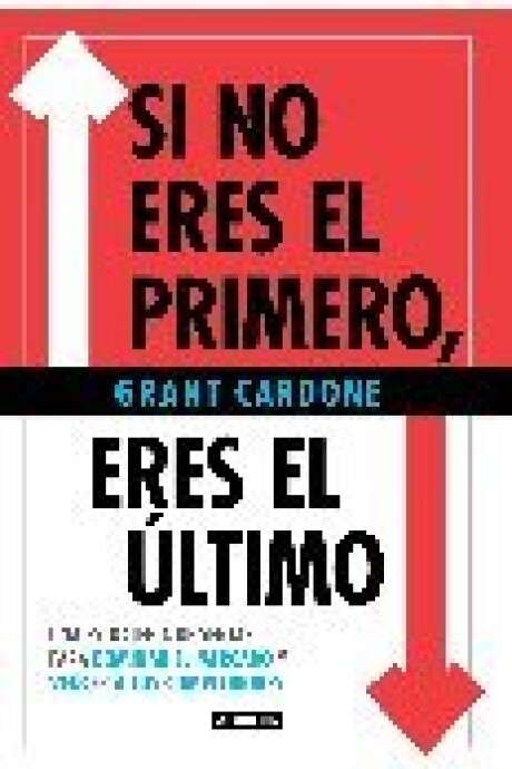 SI NO ERERS EL PRIMERO ERES EL ULTIMO SI NO ERERS EL PRIMERO ERES EL ULTIMO