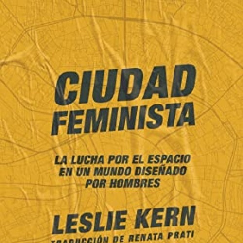 Ciudad Feminista Ciudad Feminista
