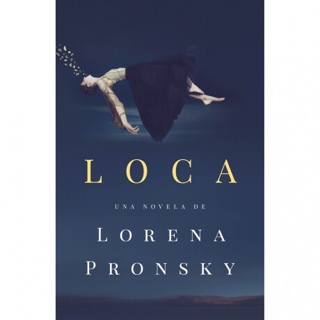 Libro Loca Lorena Pronsky 001